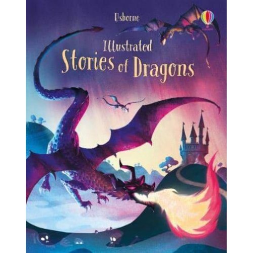 Illustrated Stories of Dragons - Illustrated Story Collections