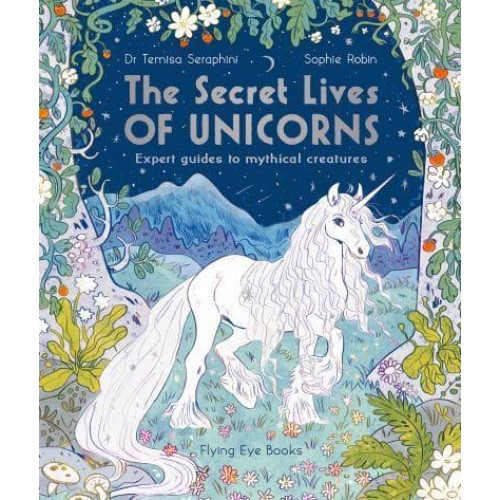 The Secret Lives of Unicorns - The Secret Lives Series