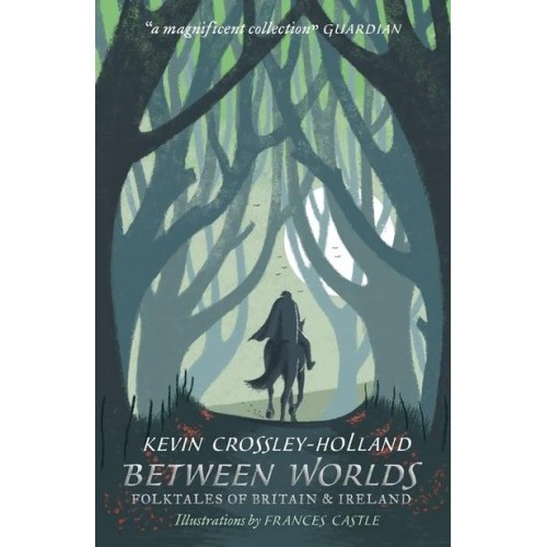 Between Worlds Folktales of Britain & Ireland