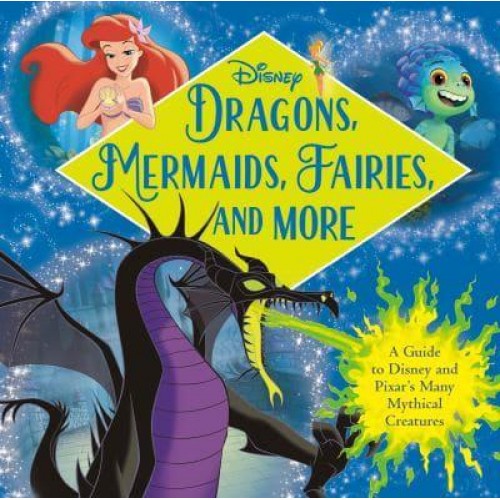 Dragons, Mermaids, Fairies, and More (Disney) - Disney Mixed Properties