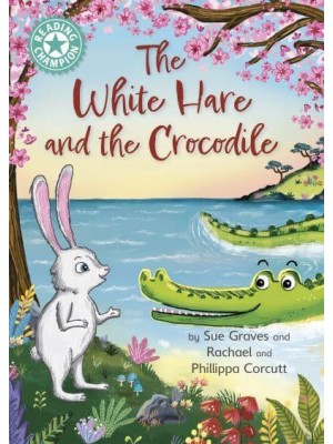 The White Hare and the Crocodile - Reading Champion
