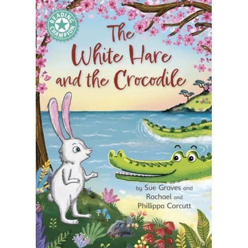 The White Hare and the Crocodile - Reading Champion