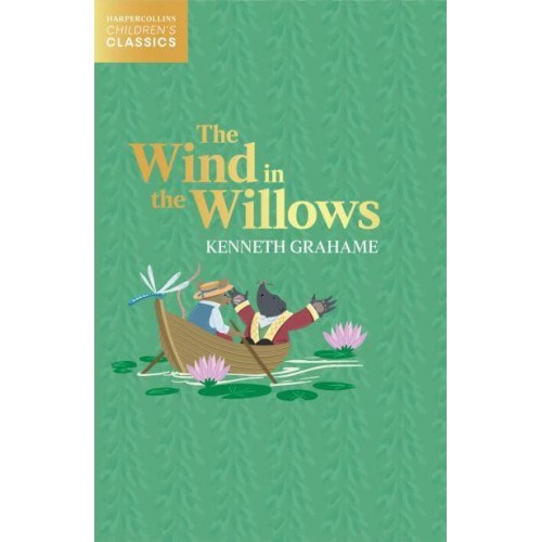 The Wind in the Willows - HarperCollins Children's Classics