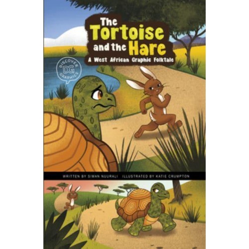 The Tortoise and the Hare A West African Graphic Folktale - Discover Graphics: Global Folktales