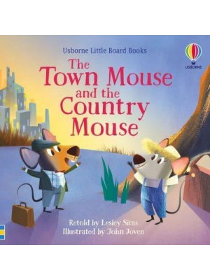 The Town Mouse and the Country Mouse - Usborne Little Board Books
