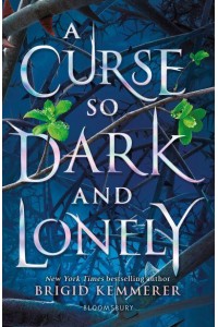 A Curse So Dark and Lonely - The Cursebreaker Series