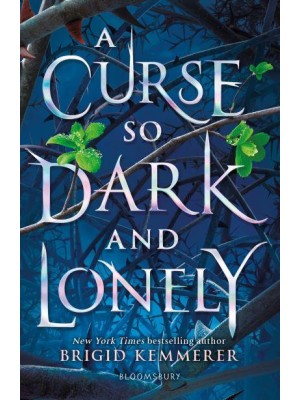 A Curse So Dark and Lonely - The Cursebreaker Series