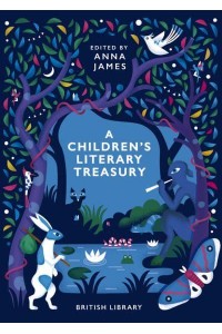 A Children's Literary Treasury Magical Stories for Every Feeling