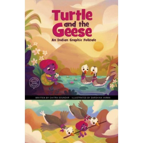 Turtle and the Geese An Indian Graphic Folktale - Discover Graphics: Global Folktales