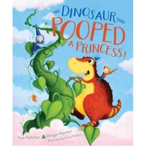 The Dinosaur That Pooped a Princess! - Dinosaur That