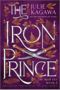 The Iron Prince Special Edition - Iron Fey