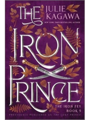 The Iron Prince Special Edition - Iron Fey