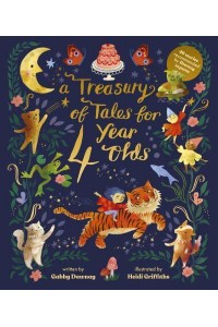 A Treasury of Tales for 4 Year Olds 40 Stories Recommended by Literacy Experts