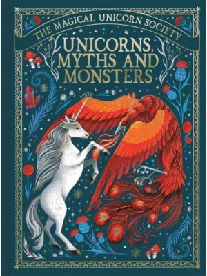 Unicorns, Myths and Monsters - The Magical Unicorn Society