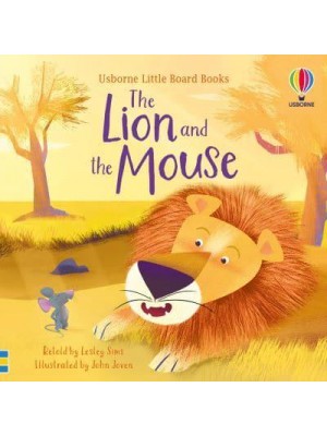 The Lion and the Mouse - Usborne Little Board Books