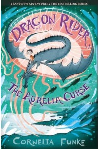 The Aurelia Curse - Dragon Rider