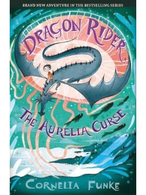 The Aurelia Curse - Dragon Rider