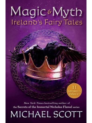 Magic and Myth Ireland's Fairy Tales