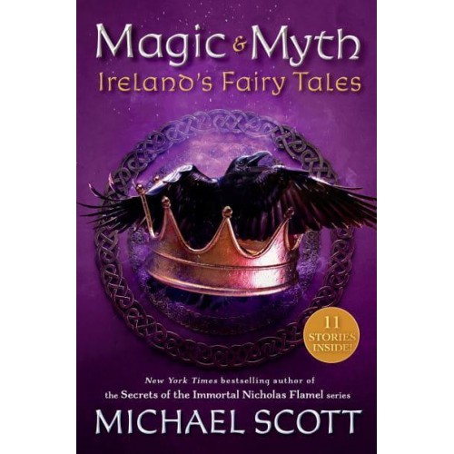 Magic and Myth Ireland's Fairy Tales