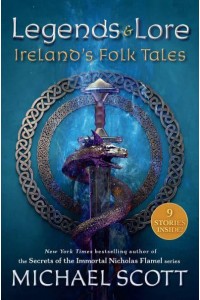 Legends and Lore Ireland's Folk Tales