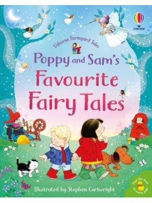 Poppy and Sam's Favourite Fairy Tales - Usborne Farmyard Tales