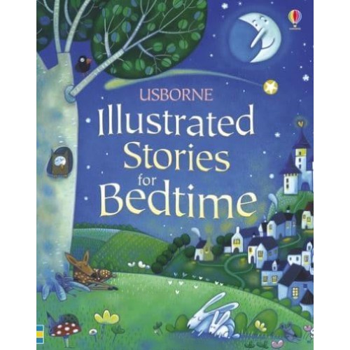 Usborne Illustrated Stories for Bedtime - Illustrated Story Collections