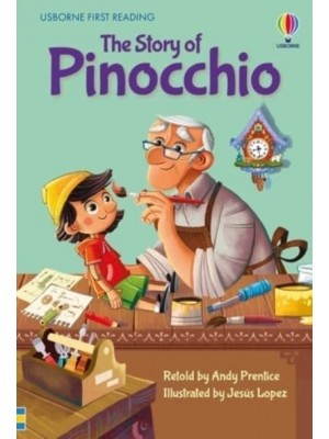 The Story of Pinocchio - Usborne First Reading