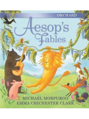 The Orchard Book of Aesop's Fables