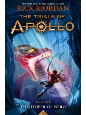 Trials of Apollo, The Book Five The Tower of Nero (Trials of Apollo, The Book Five) - Trials of Apollo