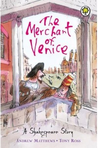 The Merchant of Venice - A Shakespeare Story