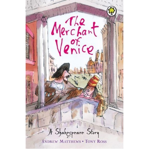 The Merchant of Venice - A Shakespeare Story