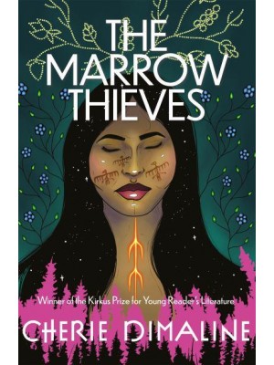 The Marrow Thieves - The Marrow Thieves Trilogy