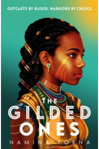 The Gilded Ones - Gilded