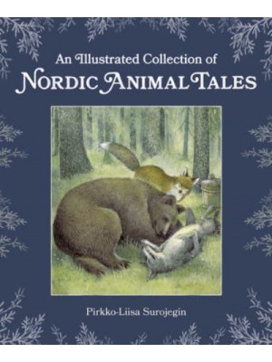 An Illustrated Collection of Nordic Animal Tales