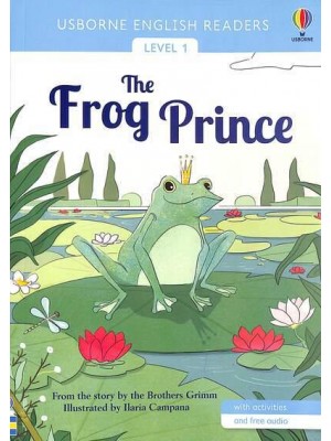 The Frog Prince - Usborne English Readers