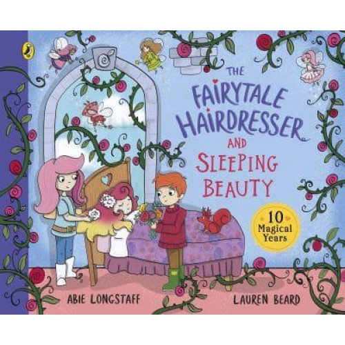 The Fairytale Hairdresser and Sleeping Beauty - The Fairytale Hairdresser