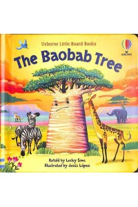 The Baobab Tree - Usborne Little Board Books