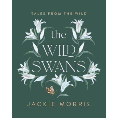 The Wild Swans - Tales from the Wild