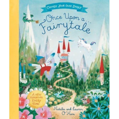 Once Upon A...fairytale - Choose Your Own Story
