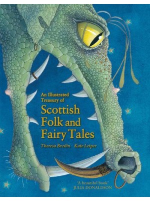 An Illustrated Treasury of Scottish Folk and Fairy Tales - Illustrated Scottish Treasuries