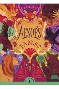 Aesop's Fables - Puffin Classics