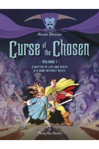 A Matter of Life and Death &, A Game Without Rules - Curse of the Chosen