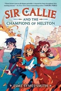 Sir Callie and the Champions of Helston - Sir Callie