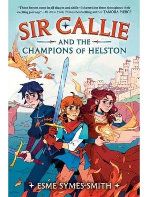 Sir Callie and the Champions of Helston - Sir Callie