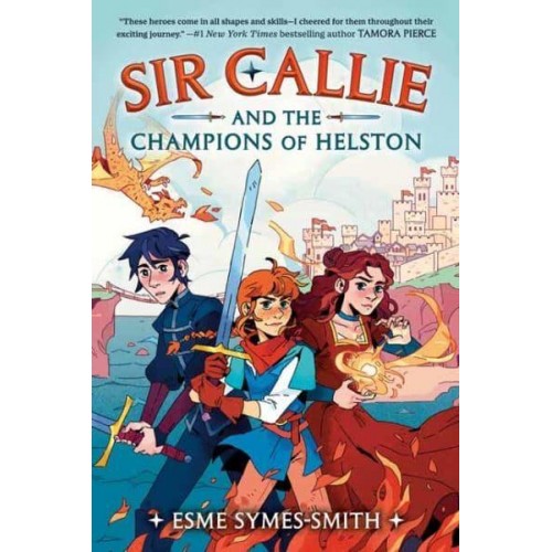 Sir Callie and the Champions of Helston - Sir Callie