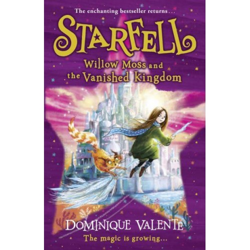 Willow Moss and the Vanished Kingdom - Starfell