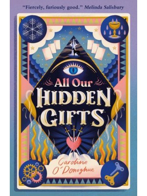 All Our Hidden Gifts - All Our Hidden Gifts