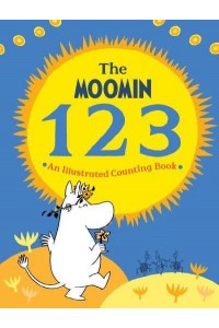 The Moomin 123 An Illustrated Counting Book