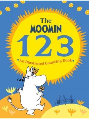 The Moomin 123 An Illustrated Counting Book