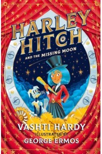 Harley Hitch and the Missing Moon - Harley Hitch